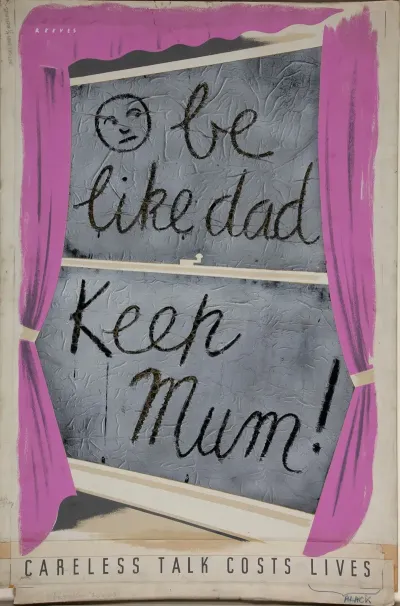 Be Like Dad Keep Mum Careless Talk Costs Live