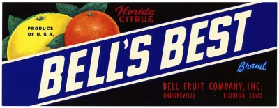 Bells Best Brand Florida Citrus Label