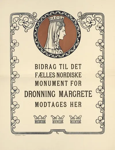 Bidrag Til Det Faelles Nordiske Monument For Dronning Margrete Modtages Her