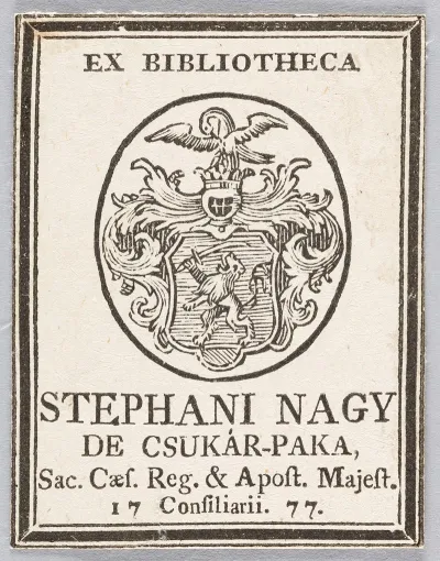 Bookplate Ex Bibliotheca Stephani Nagy De Csukar Paka Sac Caes Reg Apost Majest Confiliarii 1777