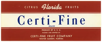 Certi Fine Brand Florida Citrus Fruit Label