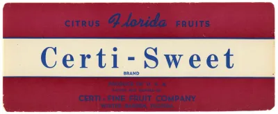 Certi Sweet Brand Florida Citrus Fruit Label