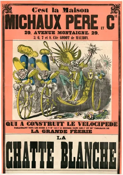 Cest La Maison Michaux Pere 29 Avenue Montaigne Qui A Construit Le Velocipede Paraissant Tous Les Soirs Dans Les 1er Et 20metableaux De La Grande Feerie La Chatte Blanche