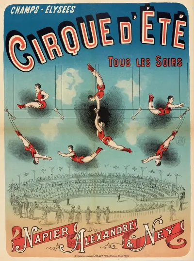 Champs Elysees Cirque Dete Tous Les Soirs Napier Alexandre Ney