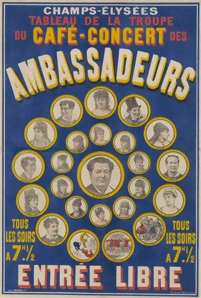Champs Elysees Tableau De La Troupe Du Cafe Concert Des Ambassadeurs Tous Les Soirs A 7h 1 2 Entree Libre