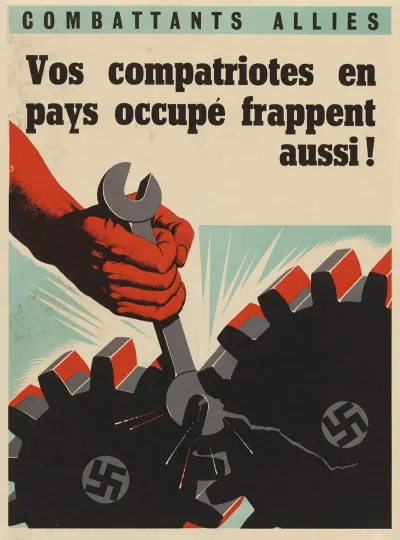 Combattants Allies Vos Compatriotes En Pays Occupe Frappent Aussi Allied Combatants Your Compatriots In Occupied Countries Also Strike 2