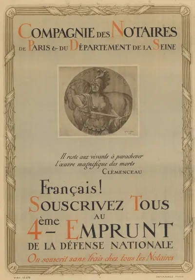 Compagnie Des Notaires De Paris Et Du Departement De La Seine Francais Souscrivez Tous Au 4eme Emprunt De La Defense Nationale