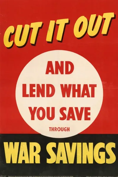 Cut It Out And Lend What You Save Through War Savings