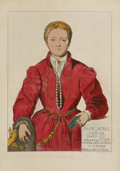 Dame Noble De Venise 1540 50 Tableau De Titien Galerie Du Belvedere A Vienne Dessin Inedit De J Lasso