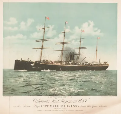 Departure Of The California First Regiment U S V On The Steam Ship City Of Peking For The Philippines Island