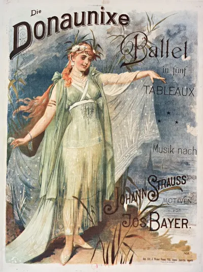 Die Donaunixe Ballet In Funf Tableaux Musik Nach Johann Straussschen Motiven Von Jos Bayer