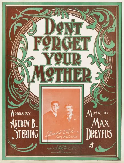 Dont Forget Your Mother And The Dear Old Home