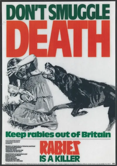 Dont Smuggle Death Keep Rabies Out Of Britain Rabies Is A Killer