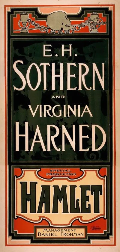 E H Sothern And Virginia Harned Special Production Of Hamlet