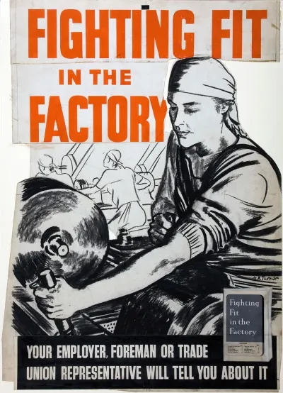 Fighting Fit In The Factory Your Employer Foreman Or Trade Union Representative Will Tell You About It