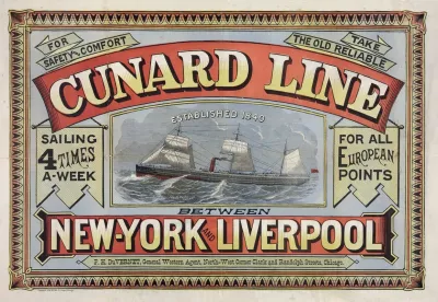 For Safety And Comfort Take The Old Reliable Cunard Line