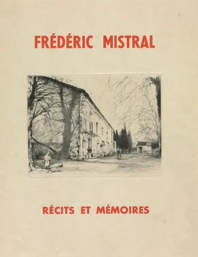 Frederic Mistral Memoires Et Recits Pl 00