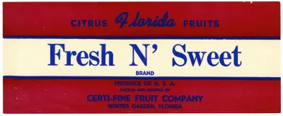 Fresh N Sweet Brand Florida Citrus Fruit Label