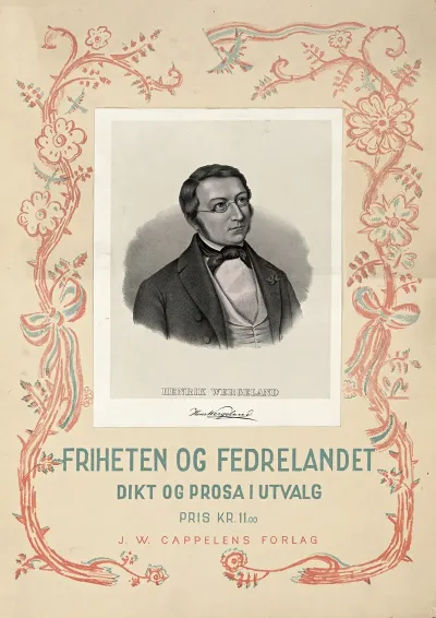 Friheten Og Fedrelandet Dikt Og Prosa I Utvalg