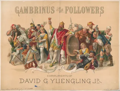 Gambrinus And His Followers Compliments Of David G Yuengling Jr