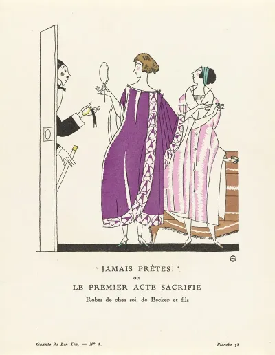 Gazette Du Bon Ton Jamais Pretes Ou Le Premier Acte Sacrifie Robes De Chez Soi De Becker Et Fils