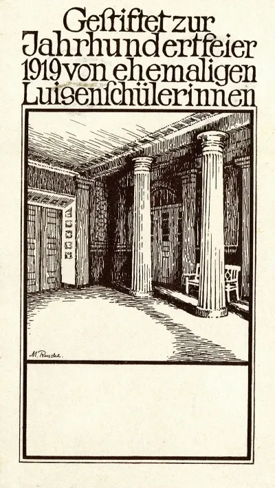 Gestiftet Zur Jahrhundertfeier 1919 Von Ehemaligen Luisenschulerinnen
