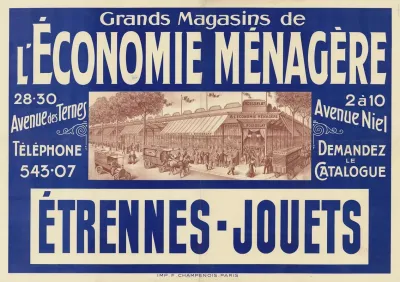 Grand Magasins De Leconomie Menagere 28 30 Avenue Des Ternes 2 A 10 Avenue Niel Etrennes Jouets