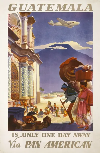 Guatemala Is Only One Day Away Via Pan American