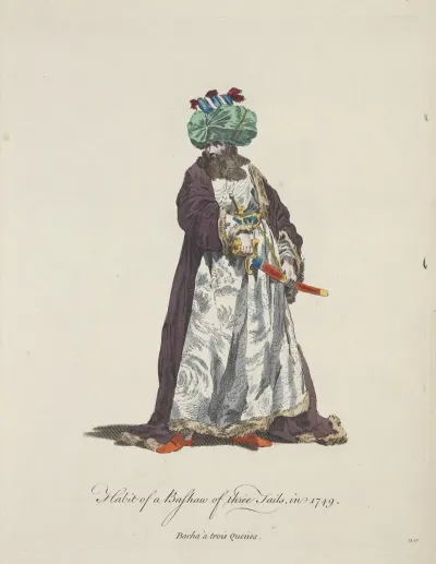 Habit Of A Bashaw Of Three Tails In 1749 Bacha A Trois Queiis