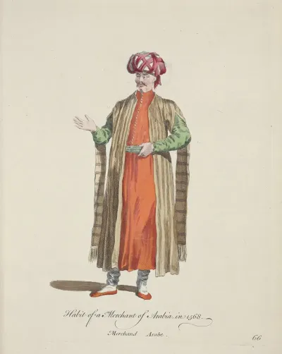 Habit Of A Merchant Of Arabia In 1568 Merchant Arabe
