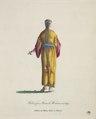 Habit Of A Moorish Woman In 1695 Femme De Maroc Dans Sa Maison
