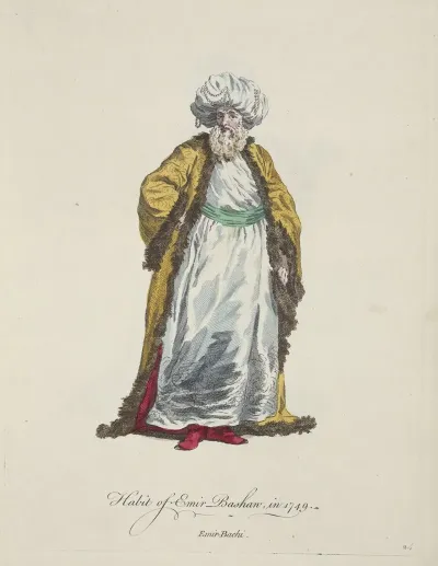 Habit Of Emir Bashaw In 1749 Emir Bachi