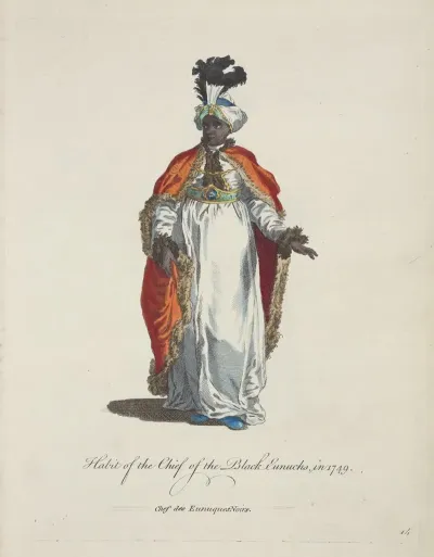 Habit Of The Chief Of The Black Eunuchs In 1749 Chef Des Eunuques Noirs 2