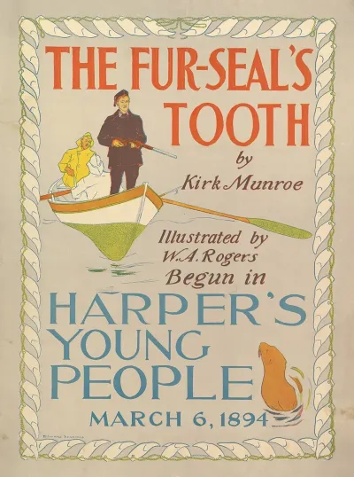 Harpers Young People The Fur Seals Tooth By Kirk Monroe