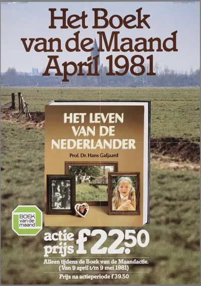 Het Leven Van De Nederlander Prof Dr Hans Galjaard Het Boek Van De Maand April 1981