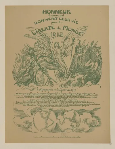 Honneur A Ceux Qui Donnent Leur Vie Pour La Liberte Du Monde 1918 La Geographie De La Guerre