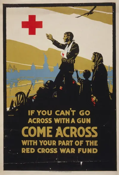 If You Cant Go Across With A Gun Come Across With Your Part Of The Red Cross War Fund