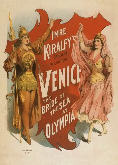 Imre Kiralfys Brilliant Production Venice The Bride Of The Sea At Olympia