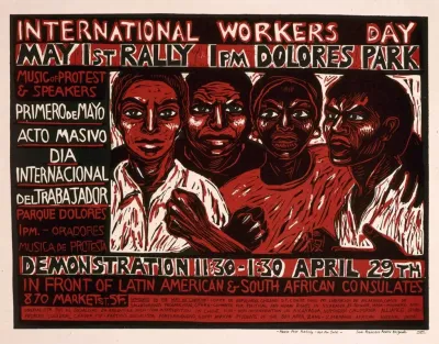 International Workers Day May 1st Rally 1pm Dolores Park