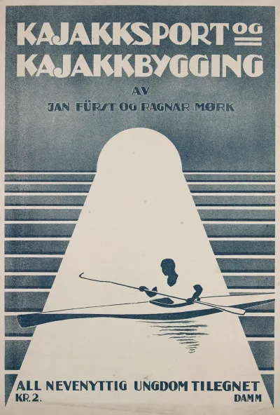 Kajakksport Og Kajakkbygging Av Jan Furst Og Ragnar Mork