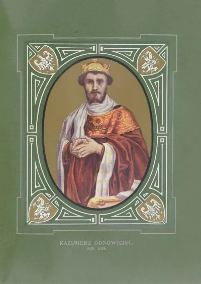 Kazimierz Odnowiciel 1039 1058