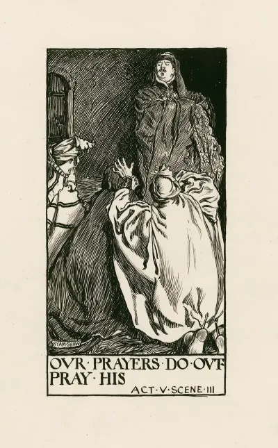 King Richard Ii Our Prayers Do Out Pray His Act V Scene Iii
