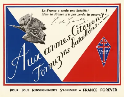 La France A Perdu Une Bataille Mais La France Na Pas Perdu La Guerre Aux Armes Citoyens Formez Vos Bataillons