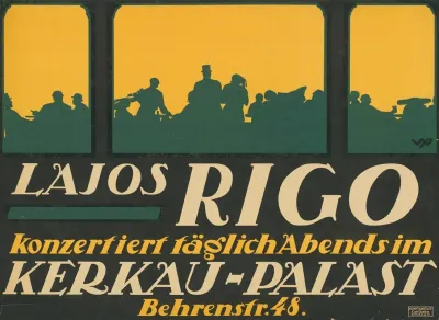 Lajos Rigo Konzertiert Taglich Abends Im Kerkau Palast Behrenstr 48