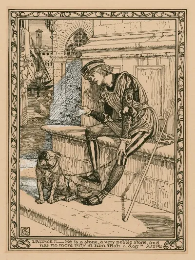 Launce He Is A Stone A Very Pebble Stone And Has No More Pity In Him Than A Dog Act Ii Sc 2
