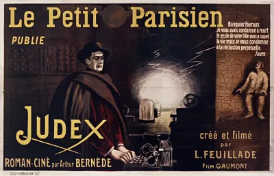 Le Petit Parisien Publie Judex Roman Cine Par Arthur Bernede