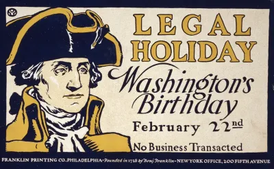Legal Holiday Washingtons Birthday February 22nd No Business Transacted