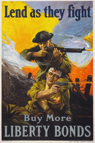 Lend As They Fight Buy More Liberty Bonds
