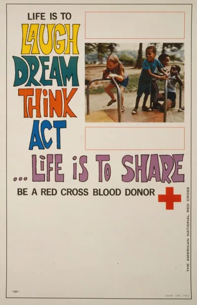 Life Is To Laugh Dream Think Act Life Is To Share Be A Red Cross Blood Donor