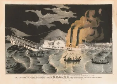 Loss Of The Steamboat Swallow While On Her Trip From Albany To New York On Monday Evening April 7th 1845